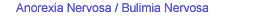 Anorexia & Bulimia